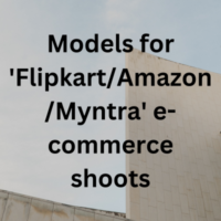 Models for 'FlipkartAmazonMyntra' e-commerce shoots