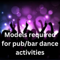 Models required for pubbar dance activities