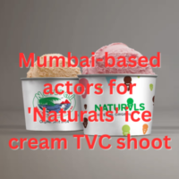 Mumbai-based actors for 'Naturals' ice cream TVC shoot