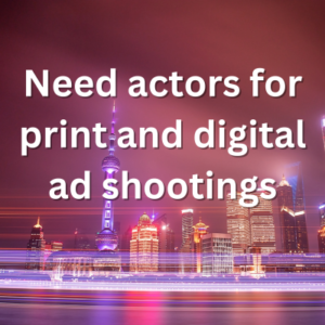 Need actors for print and digital ad shootings