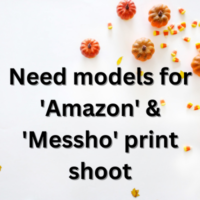 Need models for 'Amazon' & 'Messho' print shoot