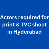 Actors required for print & TVC shoot in Hyderabad
