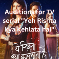 Auditions for TV serial Yeh Rishta kya Kehlata hai
