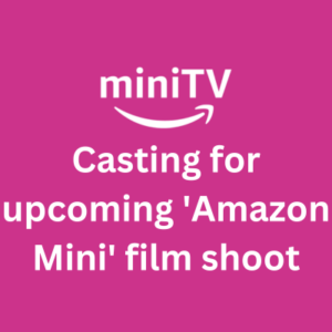 Casting for upcoming 'Amazon Mini' film shoot in Bangalore