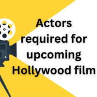 Actors required for upcoming Hollywood film
