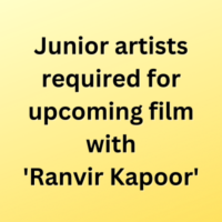 Junior artists required for upcoming film with 'Ranvir Kapoor'