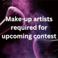 Make-up artists required for upcoming contest