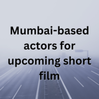 Mumbai-based actors for upcoming short film