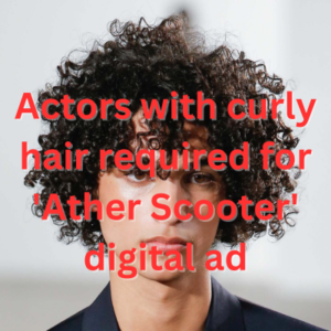 Actors with curly hair for 'Ather Scooter' digital ad