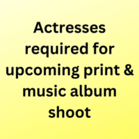 Actresses required for upcoming print & music album shoot