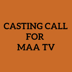 Casting call for upcoming Serial on MAA TV