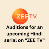 Auditions for an upcoming Hindi serial on ZEE TV