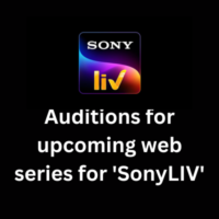 Auditions for upcoming web series for 'SonyLIV'