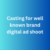 Casting for well known brand digital ad shoot