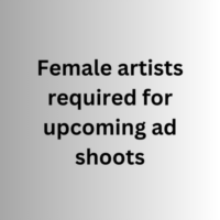 Female artists required for upcoming ad shoots