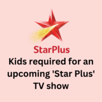 Kids required for an upcoming 'Star Plus' TV show