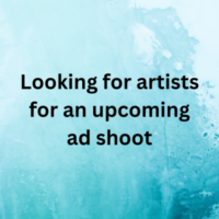 Looking for artists for an upcoming ad shoot