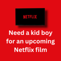 Need a kid boy for an upcoming 'Netflix' film