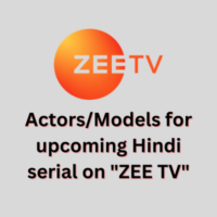 ActorsModels for upcoming Hindi serial on ZEE TV