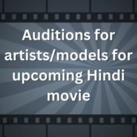 Auditions for artists/models for upcoming Hindi movie