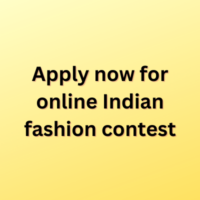 Apply now for online Indian fashion contest