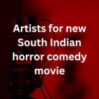 Artists for new South Indian horror comedy movie