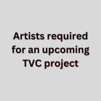 Artists required for an upcoming TVC project