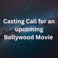 Casting Call for an upcoming Bollywood Movie