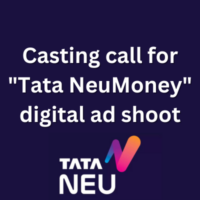 Casting call for Tata NeuMoney digital ad shoot