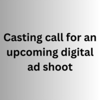 Casting call for an upcoming digital ad shoot
