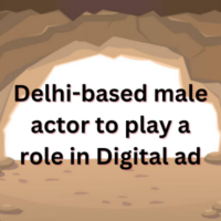 Delhi-based male actor to play a role in Digital ad