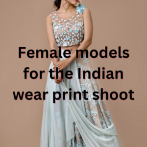 Female models for the Indian wear print shoot
