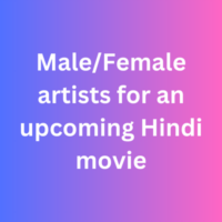 MaleFemale artists for an upcoming Hindi movie