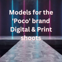 Models for the 'Poco' brand Digital & Print shoots