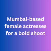 Mumbai-based female actresses for a bold shoot