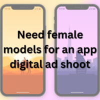 Need female models for an app digital ad shoot