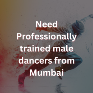 Professionally trained male dancers from Mumbai
