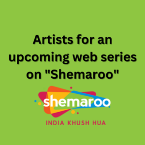 Artists for an upcoming web series on Shemaroo