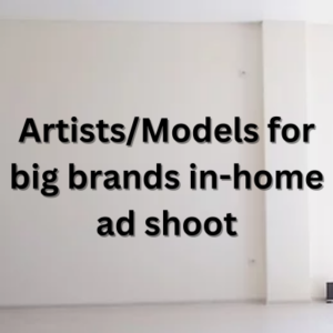 ArtistsModels for big brands in-home ad shoot