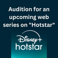 Audition for an upcoming web series on Hotstar