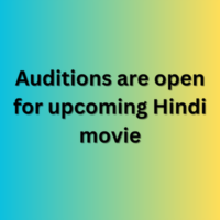 Auditions are open for upcoming Hindi movie