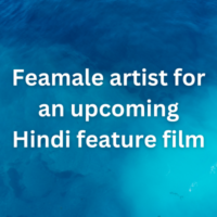 Feamale artist for an upcoming Hindi feature film