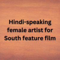 Hindi-speaking female artist for South feature film