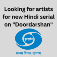 Looking for artists for new Hindi serial on Doordarshan