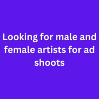 Looking for male and female artists for ad shoots