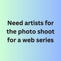 Need artists for the photo shoot for a web series 