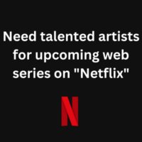 Need talented artists for upcoming web series on Netflix