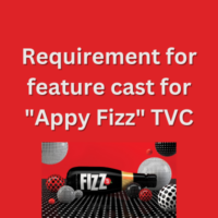 Requirement for feature cast for Appy Fizz TVC