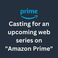 Casting for an upcoming web series on Amazon Prime