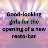Good-looking girls for the opening of a new resto-bar